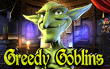 Greedy Goblins